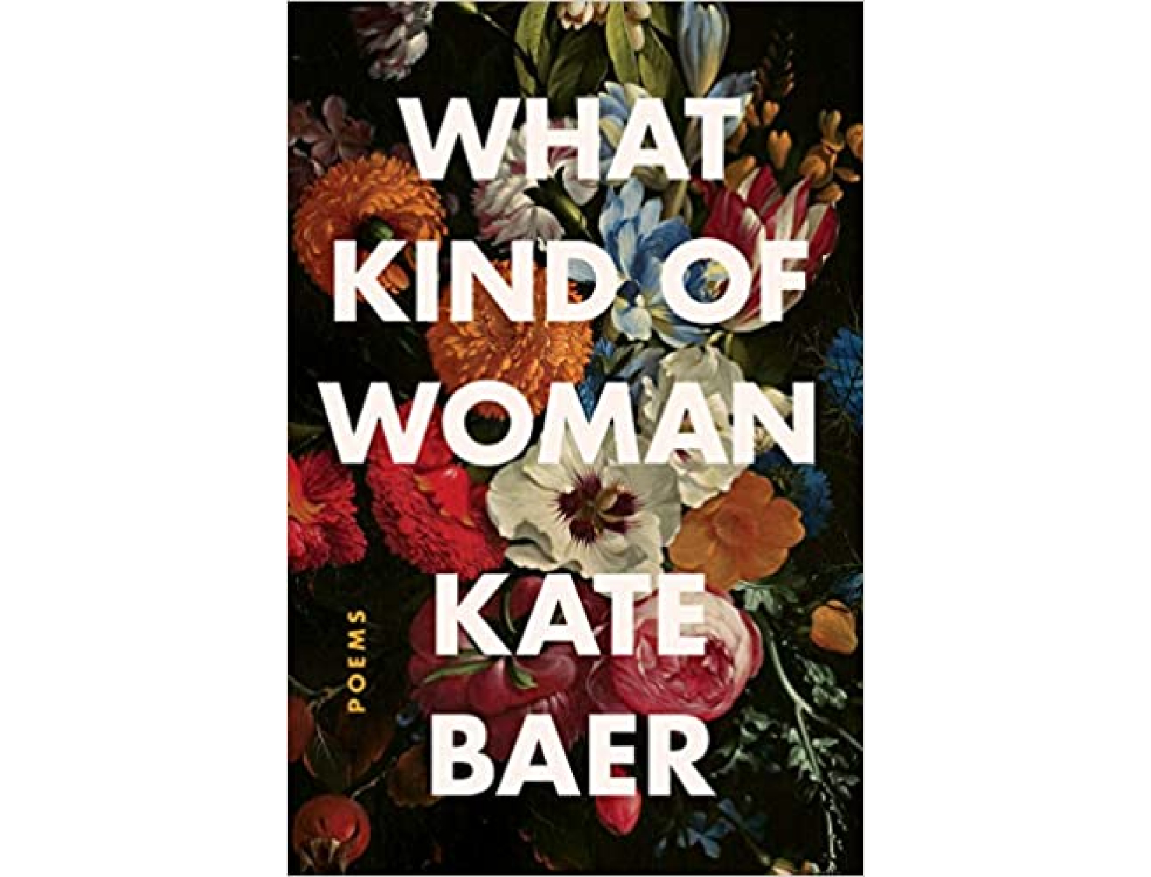 <em>What Kind of Woman</em> by Kate Baer