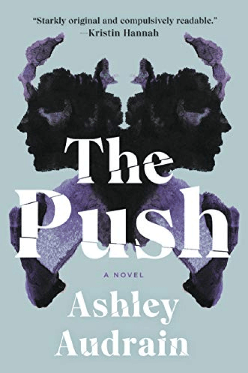 THE PUSH BY ASHLEY AUDRAIN